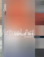 Virtual Art: From Illusion to Immersion