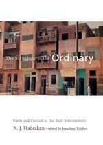 The Structure of the Ordinary: Form and Control in the Built Environment