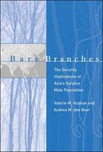Bare Branches: The Security Implications of Asia's Surplus Male Population