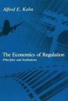 The Economics of Regulation: Principles and Institutions