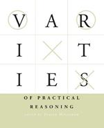 Varieties of Practical Reasoning