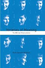 Varieties of Meaning: The 2002 Jean Nicod Lectures