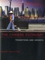 The Chinese Economy: Transitions and Growth