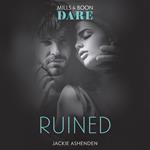 Ruined: A scorching hot romance book with a bad-boy. Perfect for fans of Fifty Shades Freed (The Knights of Ruin, Book 1)