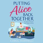 Putting Alice Back Together: A heartwarming romance of second chances and finding the strength to look for your own happy ever after