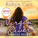 Paradise Valley: The unmissable bestselling romance and the story behind the hit Netflix show. Season 5 is out now! (A Virgin River Novel, Book 7)