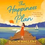The Happiness Plan: The new friends to lovers summer romance for 2024! A heartwarming romantic story of second chances. The perfect holiday read.