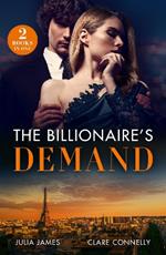 The Billionaire's Demand: Greek's Temporary Cinderella / Pregnant Before the Proposal