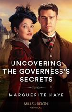 Uncovering The Governess's Secrets