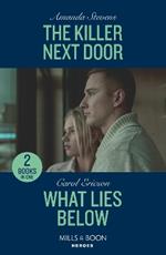 The Killer Next Door / What Lies Below: The Killer Next Door / What Lies Below (A Discovery Bay Novel)