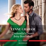 Cinderella's Desert Baby Bombshell (Heirs for Royal Brothers, Book 1)