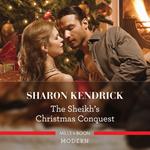 The Sheikh's Christmas Conquest (The Bond of Billionaires, Book 2)