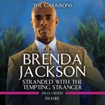 Stranded With The Tempting Stranger (The Garrisons, Book 2)
