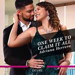One Week To Claim It All (Sambrano Studios, Book 1)