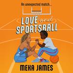Love And Sportsball: Perfect for fans of spicy sports romances in 2024! (Atlanta Cannons, Book 1)