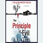 The Principle Of Evil: A Fast-Paced Serial Killer Thriller (DCI Claire Winters crime series, Book 2)