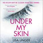 Under My Skin: An addictive and gripping thriller from the international bestseller