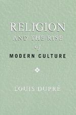 Religion and the Rise of Modern Culture