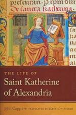 The Life of Saint Katherine of Alexandria