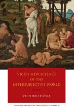 Vico's New Science of the Intersubjective World