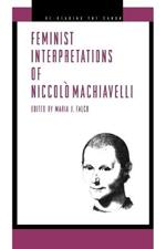 Feminist Interpretations of Niccolò Machiavelli