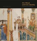 Art, Ritual, and Civic Identity in Medieval Southern Italy