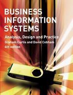 Business Information Systems: Analysis, Design and Practice