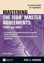 Mastering the ISDA Master Agreements: A Practical Guide for Negotiation