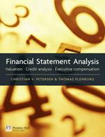 Financial Statement Analysis: Valuation - Credit Analysis - Executive Compensation