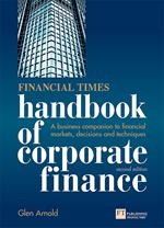 Financial Times Handbook of Corporate Finance, The