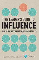 The Leader's Guide to Influence