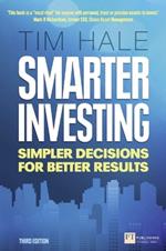 Smarter Investing: Simpler Decisions for Better Results