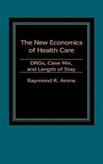 The New Economics of Health Care: DRGs, Case Mix, and the Prospective Payments System (PPS)