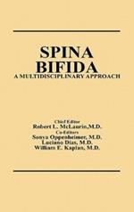 Spina Bifida: A Multidisciplinary Approach