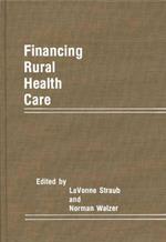 Financing Rural Health Care