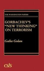 Gorbachev's New Thinking on Terrorism