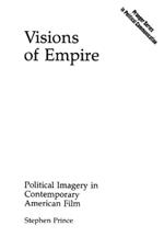 Visions of Empire: Political Imagery in Contemporary American Film