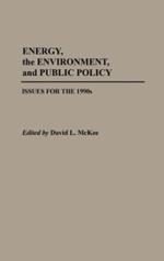 Energy, the Environment, and Public Policy: Issues for the 1990s