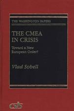 The CMEA in Crisis: Toward a New European Order?