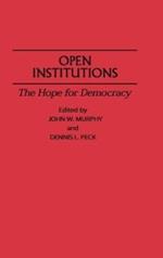 Open Institutions: The Hope for Democracy