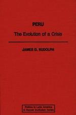 Peru: The Evolution of a Crisis