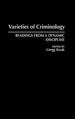 Varieties of Criminology: Readings from a Dynamic Discipline