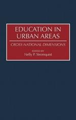 Education in Urban Areas: Cross-National Dimensions