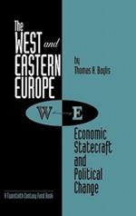 The West and Eastern Europe: Economic Statecraft and Political Change