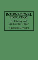 International Education: Its History and Promise for Today