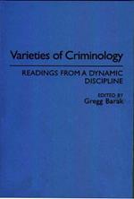 Varieties of Criminology: Readings from a Dynamic Discipline