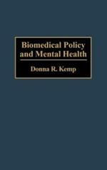 Biomedical Policy and Mental Health