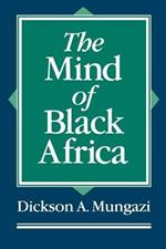 The Mind of Black Africa