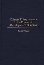 Chinese Entrepreneurs in the Economic Development of China