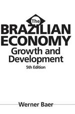 The Brazilian Economy: Growth and Development, 5th Edition